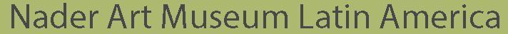 NADER ART MUSEUM