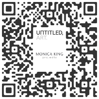 MONICA KING projects, New Milford CT USA  - UNTITLED Miami Beach 2021 - BOOTH #: A41 - November 29 > December 4 2021 @untitledmiami @monicakingprojects