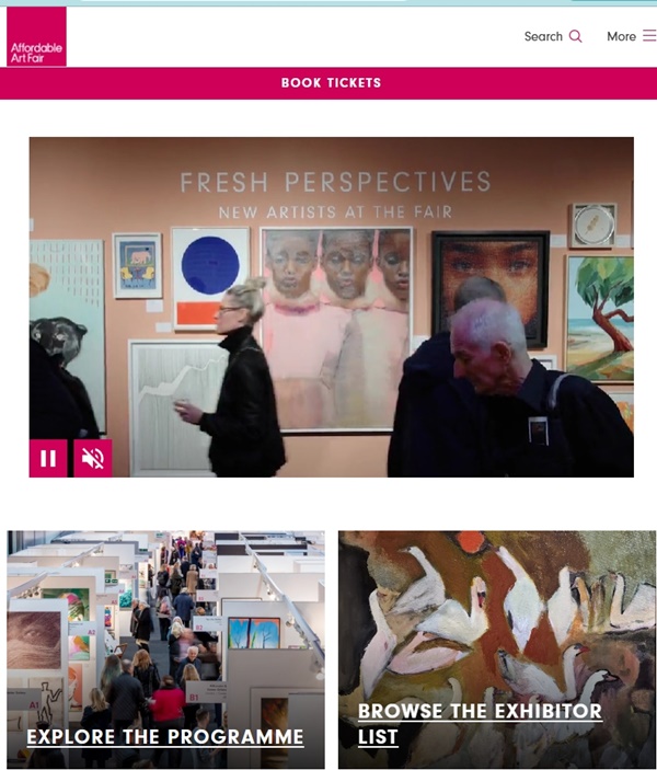click to enlarge- double click to reduce 116 galleries at Affordable Art Fair 2026 London Battersea Autumn - 14 > 18 OCTOBER, 2026 @aaflondon