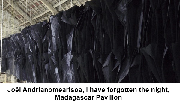 Joël Andrianomearisoa, I have forgotten the night,
Madagascar Pavilion