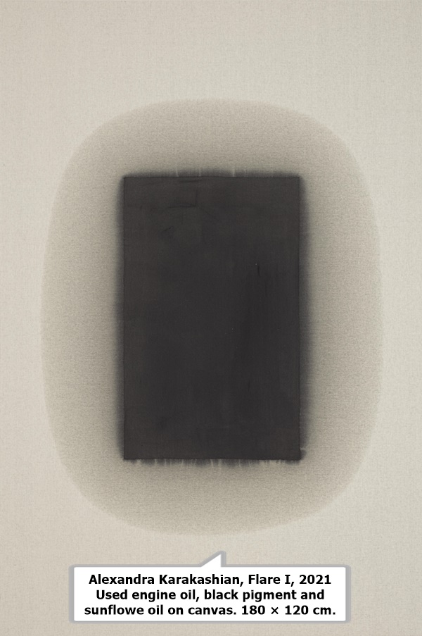 click to enlarge- double click to reduce Alexandra Karakashian
Flare I, 2021
Used engine oil, black pigment and sunflowe oil on canvas. 180 × 120 cm.