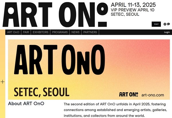 click to enlarge- double click to reduce 38 galleries at ART OnO 2025, Seoul, SOUTH KOREA - April 11 > 13, 2025, Seoul @ARTOneandOnly