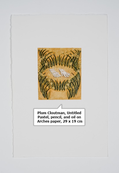 Plum Cloutman, Untitled
Pastel, pencil, and oil on Arches paper, 29 x 19 cm