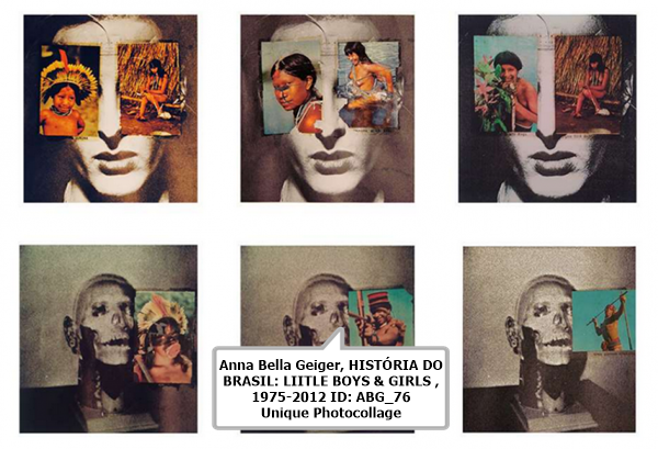 click to enlarge- double click to reduce Anna Bella Geiger
HISTÓRIA DO BRASIL: LIITLE BOYS & GIRLS , 1975-2012
ID: ABG_76
Unique
Photocollage