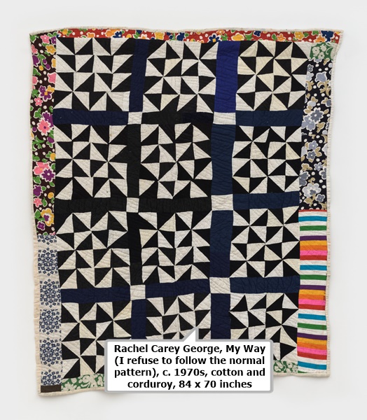 click to enlarge- double click to reduce Rachel Carey George, My Way (I refuse to follow the normal pattern), c. 1970s, cotton and corduroy, 84 x 70 inches.