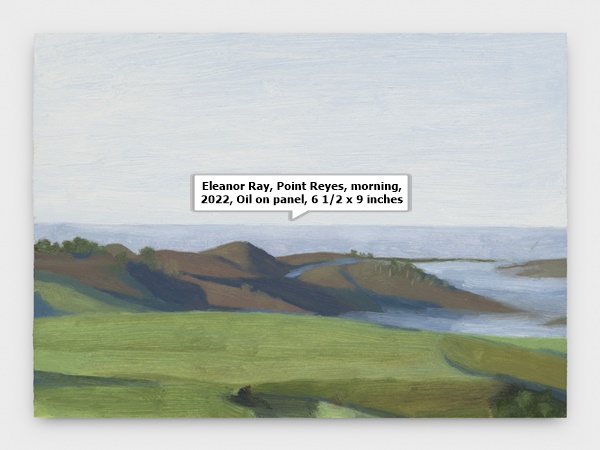 click to enlarge- double click to reduce Eleanor Ray, Point Reyes, morning, 2022, Oil on panel, 6 1/2 x 9 inches.