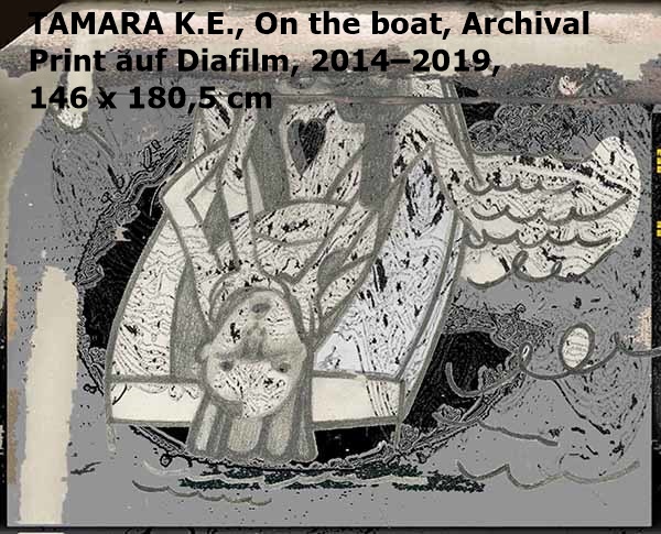 click to enlarge- double click to reduce TAMARA K.E., On the boat, Archival
Print auf Diafilm, 2014–2019,
146 x 180,5 cm