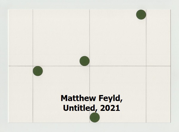 click to enlarge- double click to reduce Matthew Feyld, Untitled, 2021.