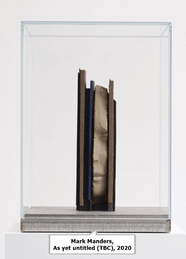 Mark Manders,
As yet untitled (TBC), 2020