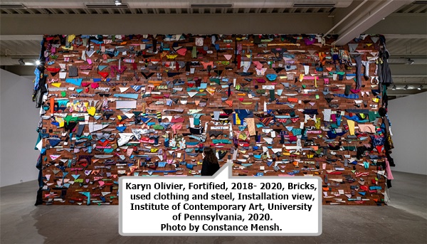 click to enlarge- double click to reduce Karyn Olivier, Fortified, 2018- 2020, Bricks, used clothing and steel, Installation view, Institute of Contemporary Art, University of Pennsylvania, 2020.
Photo by Constance Mensh.