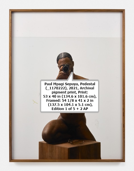 click to enlarge- double click to reduce Paul Mpagi Sepuya, Pedestal (_1170222), 2021, Archival pigment print, Print: 53 x 40 in (134.6 x 101.6 cm), Framed: 54 1/8 x 41 x 2 in (137.5 x 104.1 x 5.1 cm), Edition 1 of 5 + 2 AP