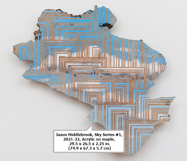 click to enlarge- double click to reduce Jason Middlebrook, Sky Series #1, 2021-22, Acrylic on maple, 29.5 x 26.5 x 2.25 in. (74.9 x 67.3 x 5.7 cm)
