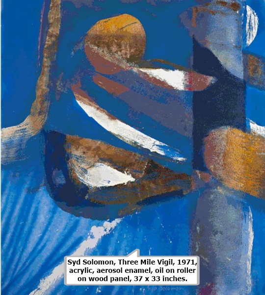click to enlarge- double click to reduce Syd Solomon, Three Mile Vigil, 1971, acrylic, aerosol enamel, oil on roller on wood panel, 37 x 33 inches.