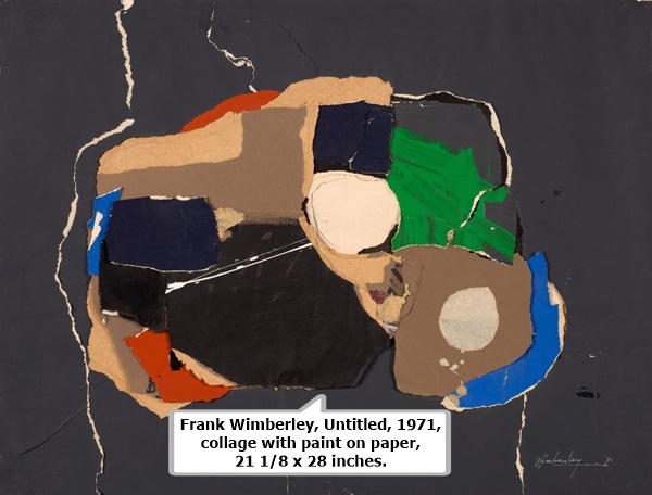 click to enlarge- double click to reduce Frank Wimberley, Untitled, 1971, collage with paint on paper, 21 1/8 x 28 inches.