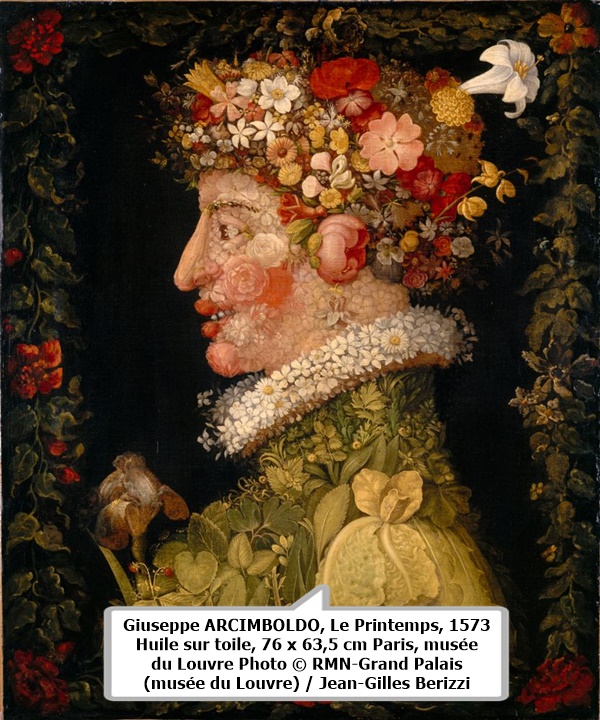 Giuseppe ARCIMBOLDO, Le Printemps, 1573 Huile sur toile, 76 x 63,5 cm Paris, musée du Louvre Photo © RMN-Grand Palais (musée du Louvre) / Jean-Gilles Berizzi