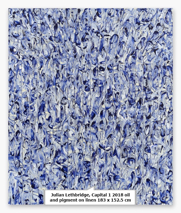 click to enlarge- double click to reduce Julian Lethbridge, Capital 1 2018 oil and pigment on linen 183 x 152.5 cm