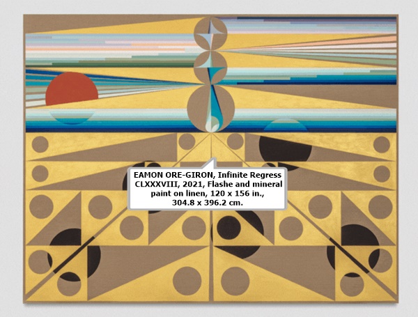 EAMON ORE-GIRON, Infinite Regress CLXXXVIII, 2021, Flashe and mineral paint on linen, 120 x 156 in., 304.8 x 396.2 cm. 