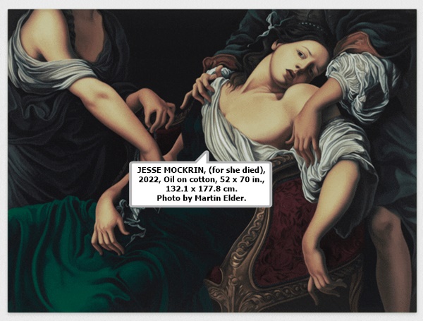  JESSE MOCKRIN, (for she died), 2022, Oil on cotton, 52 x 70 in., 132.1 x 177.8 cm. Photo by Martin Elder.