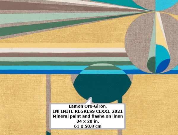Eamon Ore-Giron, INFINITE REGRESS CLXXI, 2021
Mineral paint and flashe on linen
24 x 20 in.
61 x 50.8 cm