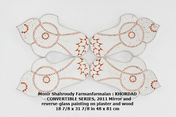 Monir Shahroudy Farmanfarmaian : KHORDAD - CONVERTIBLE SERIES, 2011
Mirror and reverse-glass painting on plaster and wood
18 7/8 x 31 7/8 in
48 x 81 cm
