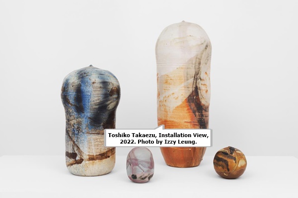 click to enlarge- double click to reduce Toshiko Takaezu, Installation View, 2022. Photo by Izzy Leung.