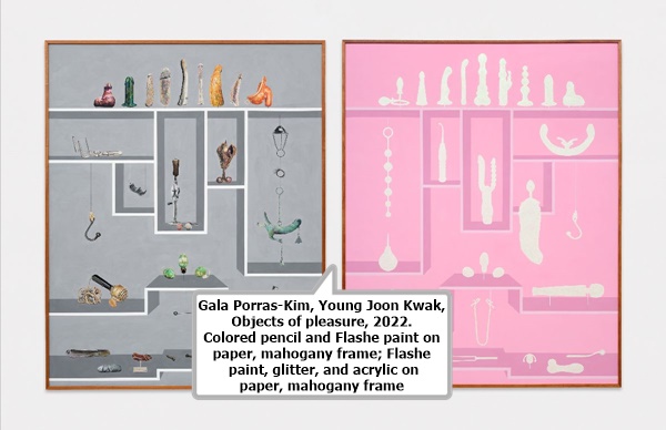 click to enlarge- double click to reduce Gala Porras-Kim, Young Joon Kwak, Objects of pleasure, 2022. Colored pencil and Flashe paint on paper, mahogany frame; Flashe paint, glitter, and acrylic on paper, mahogany frame