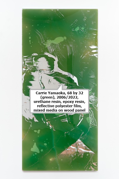 Carrie Yamaoka, 68 by 32 (green), 2006/2022, urethane resin, epoxy resin, reflective polyester film, mixed media on wood panel