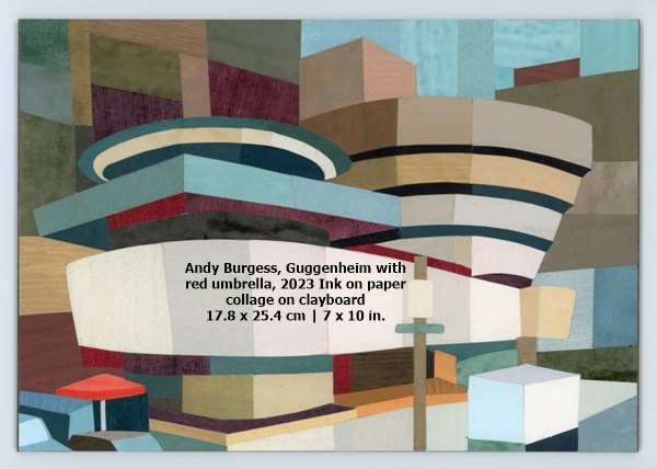 Andy Burgess, Guggenheim with red umbrella, 2023
Ink on paper collage on clayboard 17.8 x 25.4 cm | 7 x 10 in.