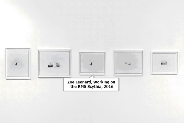 click to enlarge- double click to reduce Zoe Leonard, Working on the RMS Scythia, 2016