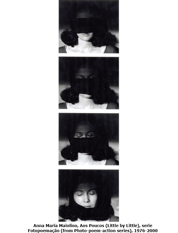 click to enlarge- double click to reduce Anna Maria Maiolino, Aos Poucos (Little by Little), serie Fotopoemação (from Photo-poem-action series), 1976-2000