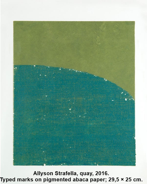 Allyson Strafella, quay, 2016.
Typed marks on pigmented abaca paper; 29,5 × 25 cm.