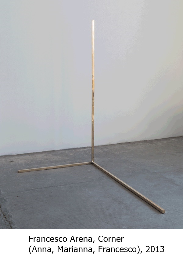 Francesco Arena, Corner (Anna, Marianna, Francesco), 2013