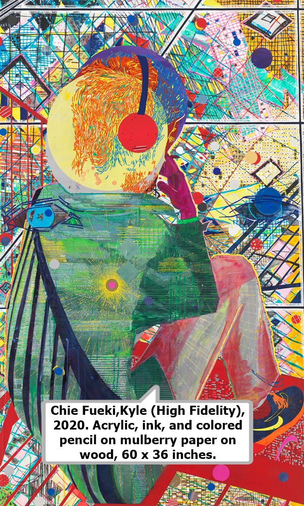 click to enlarge- double click to reduce Chie Fueki,Kyle (High Fidelity), 2020. Acrylic, ink, and colored pencil on mulberry paper on wood, 60 x 36 inches.