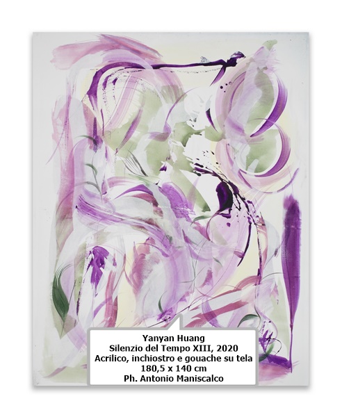 click to enlarge- double click to reduce Yanyan Huang
Silenzio del Tempo XIII, 2020
Acrilico, inchiostro e gouache su tela
180,5 x 140 cm
Ph. Antonio Maniscalco