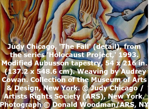 Judy Chicago, 'The Fall' (detail), from the series 'Holocaust Project,' 1993. Modified Aubusson tapestry, 54 x 216 in. (137.2 x 548.6 cm). Weaving by Audrey Cowan. Collection of the Museum of Arts & Design, New York. © Judy Chicago / Artists Rights Society (ARS), New York. Photograph © Donald Woodman / ARS, NY
