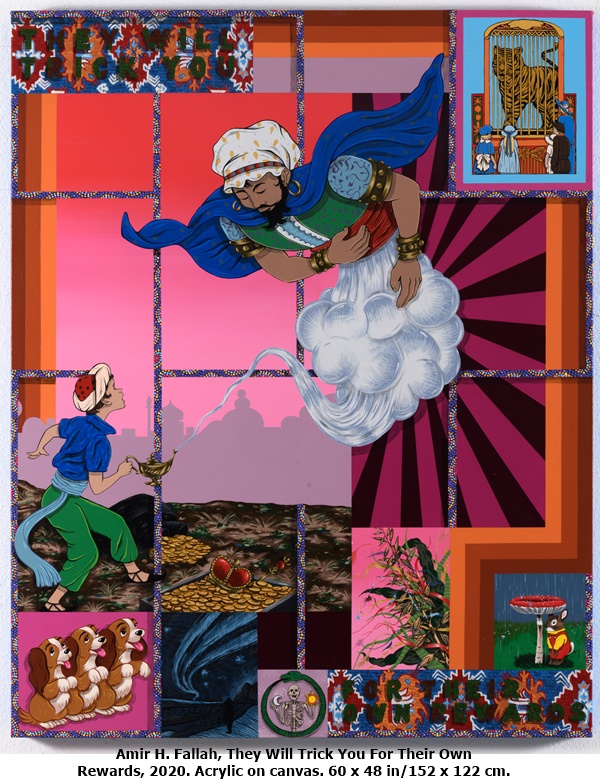 click to enlarge- double click to reduce Amir H. Fallah, They Will Trick You For Their Own Rewards, 2020. Acrylic on canvas. 60 x 48 in/152 x 122 cm.