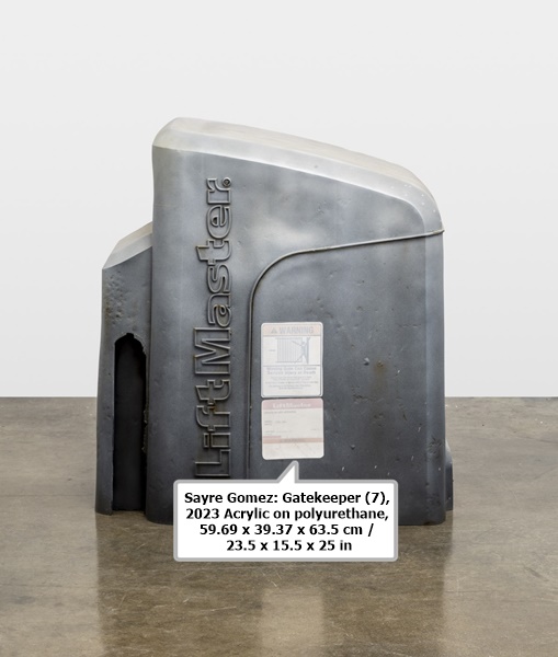 click to enlarge- double click to reduce Sayre Gomez: Gatekeeper (7), 2023
Acrylic on polyurethane, 59.69 x 39.37 x 63.5 cm / 23.5 x 15.5 x 25 in