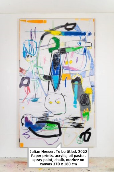 click to enlarge- double click to reduce Julian Heuser
To be titled, 2022
Paper prints, acrylic, oil pastel, spray paint, chalk, marker on canvas
270 x 160 cm