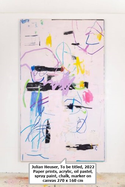click to enlarge- double click to reduce Julian Heuser
To be titled, 2022
Paper prints, acrylic, oil pastel, spray paint, chalk, marker on canvas
270 x 160 cm