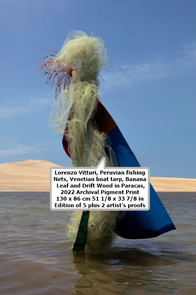 click to enlarge- double click to reduce Lorenzo Vitturi
Peruvian fishing Nets, Venetian boat tarp, Banana Leaf and Drift Wood in Paracas, 2022
Archival Pigment Print
130 x 86 cm
51 1/8 x 33 7/8 in
Edition of 5 plus 2 artist's proofs