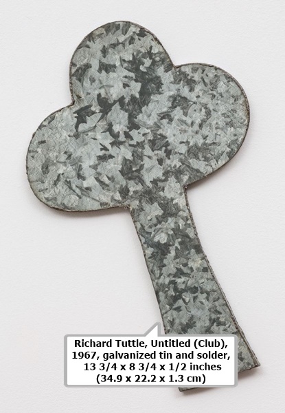 click to enlarge- double click to reduce Richard Tuttle, Untitled (Club), 1967, galvanized tin and solder, 13 3/4 x 8 3/4 x 1/2 inches (34.9 x 22.2 x 1.3 cm)