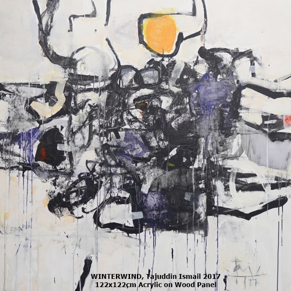 click to enlarge- double click to reduce WINTERWIND
Tajuddin Ismail
122x122cm
Acrylic on Wood Panel
2017