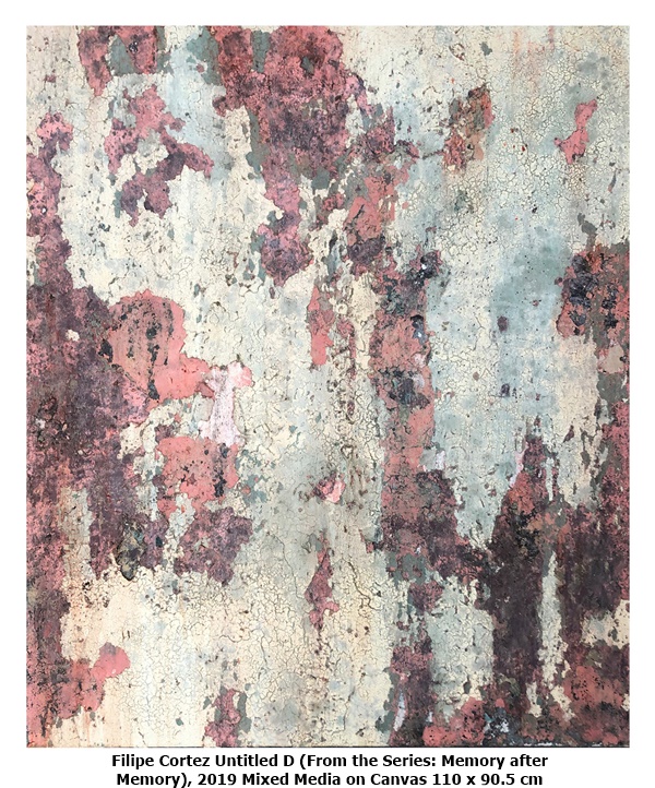 Filipe Cortez Untitled D (From the Series: Memory after 
Memory), 2019 Mixed Media on Canvas 110 x 90.5 cm