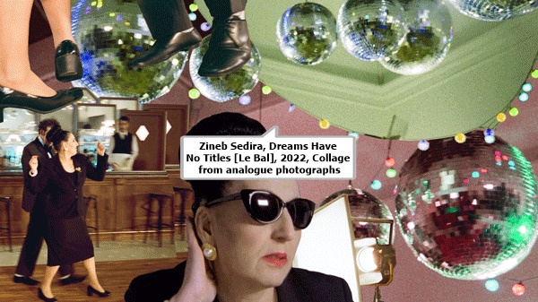 Zineb Sedira, Dreams Have No Titles [Le Bal], 2022, Collage from analogue photographs