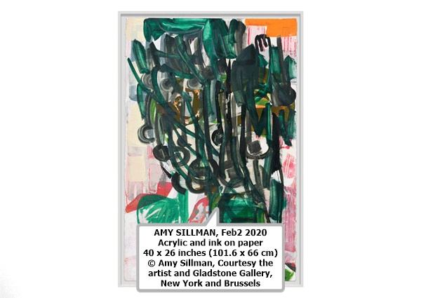 click to enlarge- double click to reduce AMY SILLMAN
Feb2
2020
Acrylic and ink on paper
40 x 26 inches (101.6 x 66 cm)
© Amy Sillman, Courtesy the artist and Gladstone Gallery, New York and Brussels