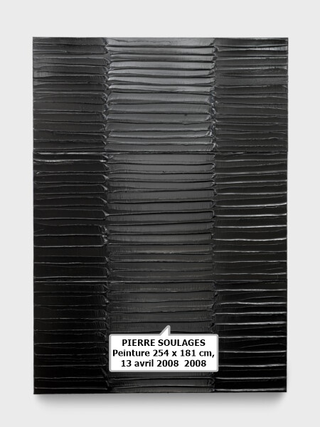 click to enlarge- double click to reduce PIERRE SOULAGES
Peinture 254 x 181 cm, 13 avril 2008 2008