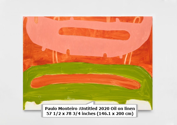 click to enlarge- double click to reduce Paulo Monteiro :Untitled 2020 Oil on linen 57 1/2 x 78 3/4 inches (146.1 x 200 cm)