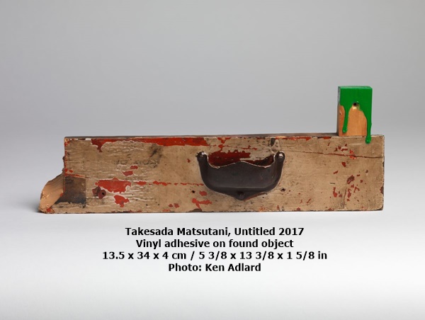 click to enlarge- double click to reduce Takesada Matsutani, Untitled 2017
Vinyl adhesive on found object
13.5 x 34 x 4 cm / 5 3/8 x 13 3/8 x 1 5/8 in
Photo: Ken Adlard
