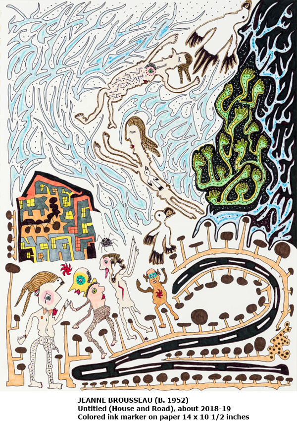 JEANNE BROUSSEAU (B. 1952)
Untitled (House and Road), about 2018-19
Colored ink marker on paper
14 x 10 1/2 inches