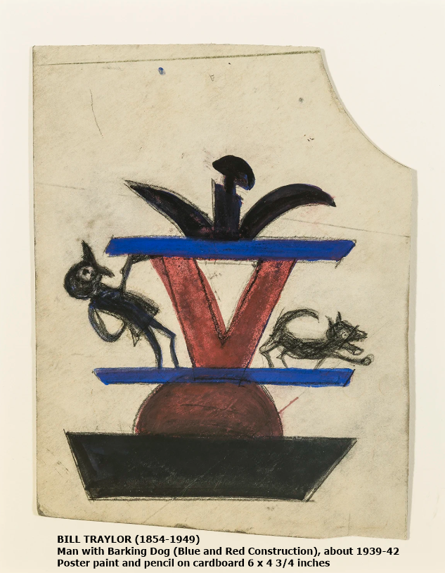BILL TRAYLOR (1854-1949)
Man with Barking Dog (Blue and Red Construction), about 1939-42
Poster paint and pencil on cardboard 6 x 4 3/4 inches